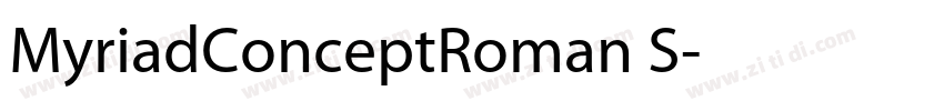 MyriadConceptRoman S字体转换